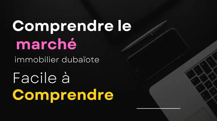 Comment faire un bon investissement locatif à Dubaï en 2024 comprendre le marché immobilier dubaïote