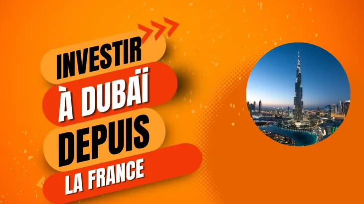 Investir à Dubaï depuis la France : un marché attractif et accessible Investir à Dubaï depuis la France : un marché attractif et accessible