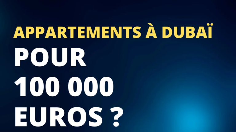 appartements à dubaï pour 100 000 euros ou presque ?